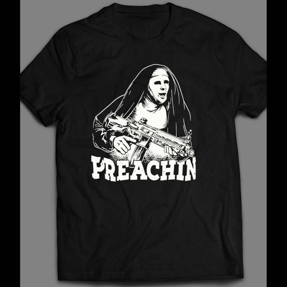 NUNS PREACHIN WITH GUNS SHIRT